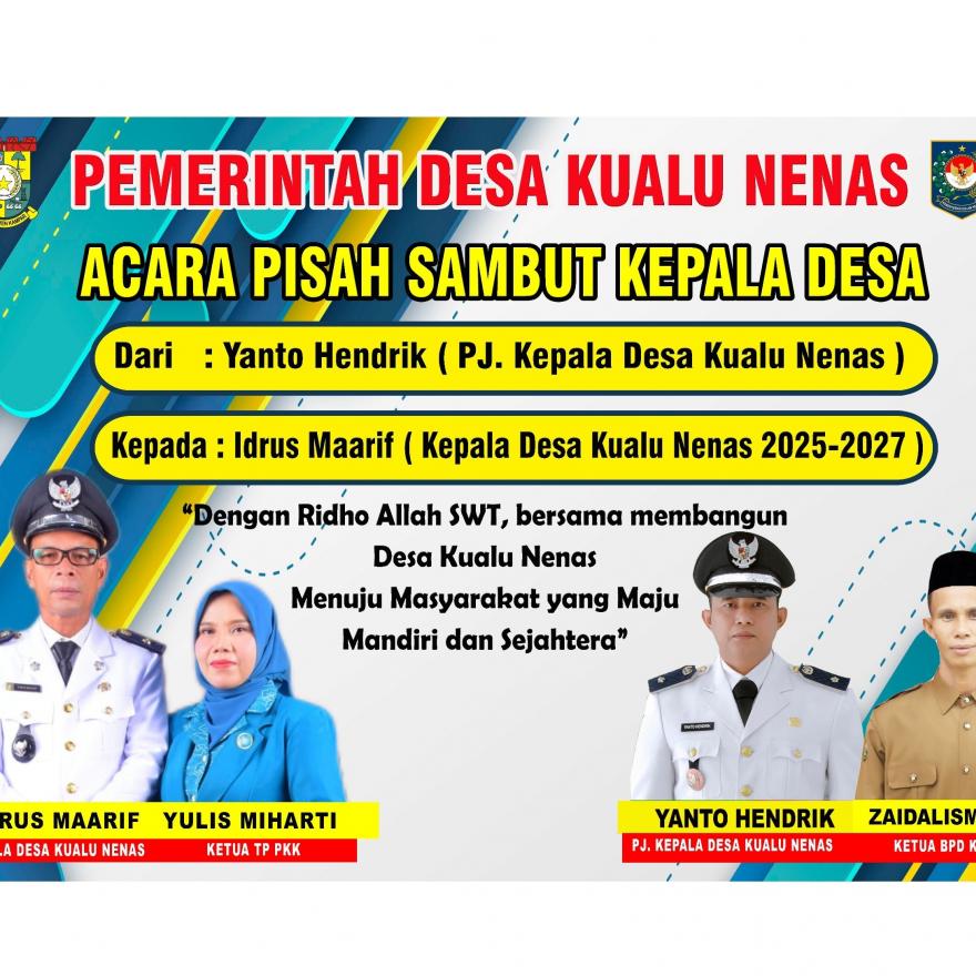 ACARA PISAH SAMBUT KEPALA DESA KUALU NENAS